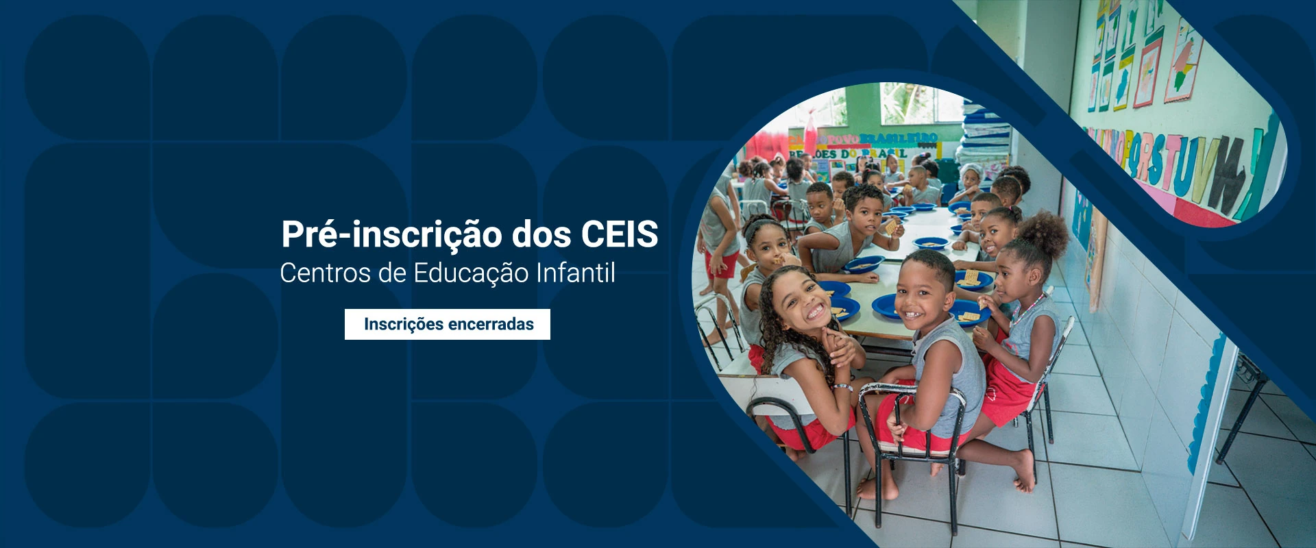 Pré-inscrição CEIs - ENCERRADA