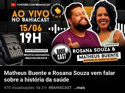 Historiadora da Santa Casa da Bahia participa de podcast sobre a história da saúde na Bahia