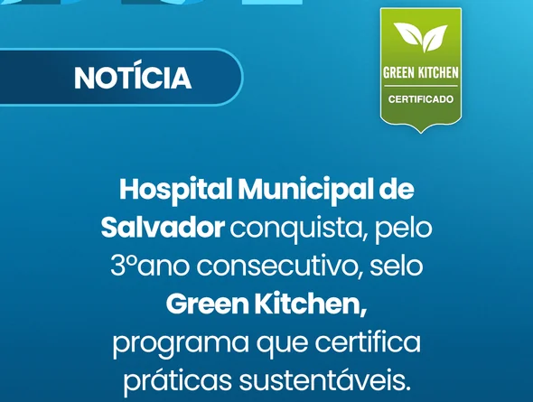 Programa certifica práticas sustentáveis do Hospital Municipal de Salvador