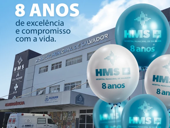 Hospital Municipal de Salvador completa oito anos e se consolida como referência na rede pública