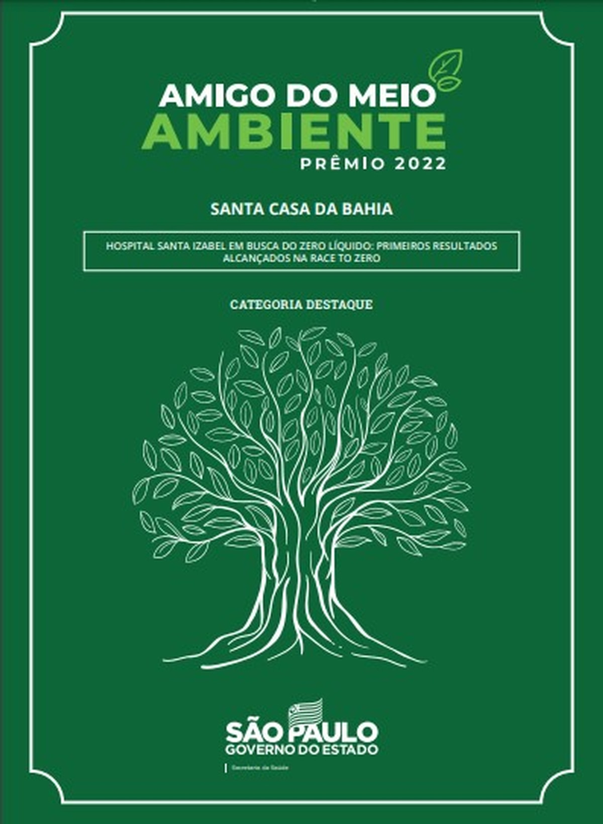 Hospital Santa Izabel recebe premiações por ações sustentáveis para redução de emissões de gases de efeito estufa